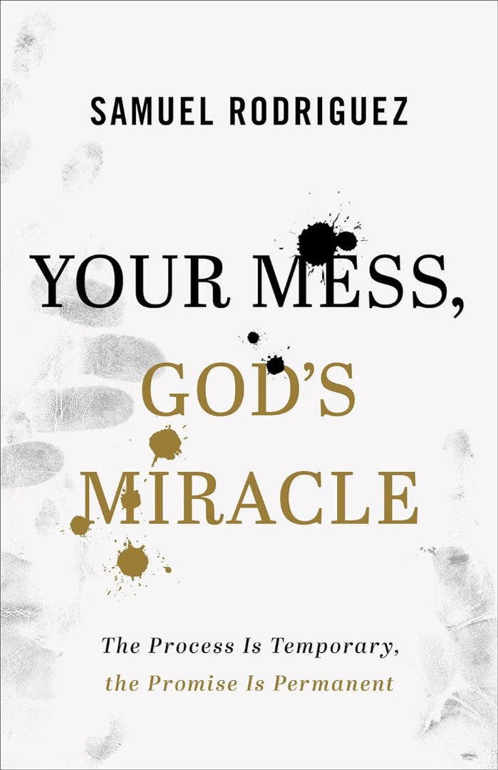 Your Mess, God's Miracle