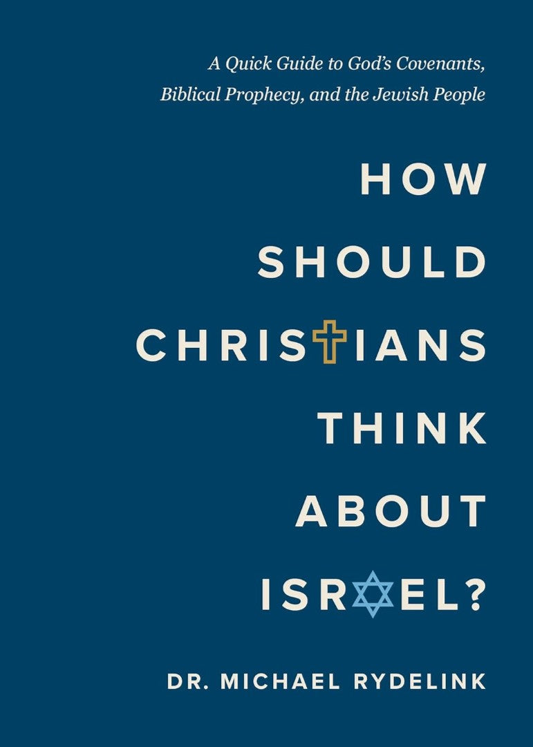 How Should Christians Think About Israel?