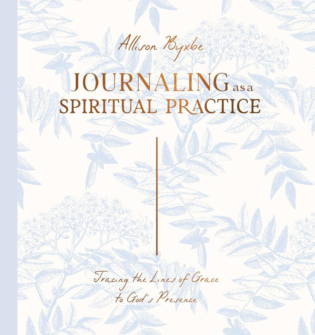 Journaling As A Spiritual Practice