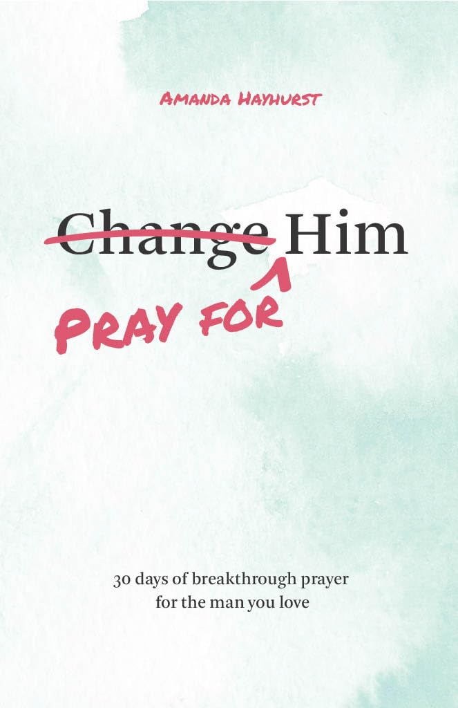 Pray For Him