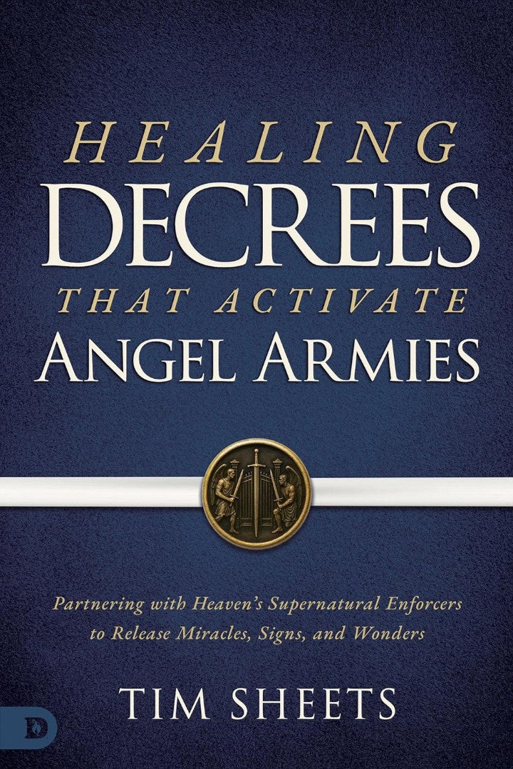 Healing Decrees That Activate Angel Armies - Re-vived