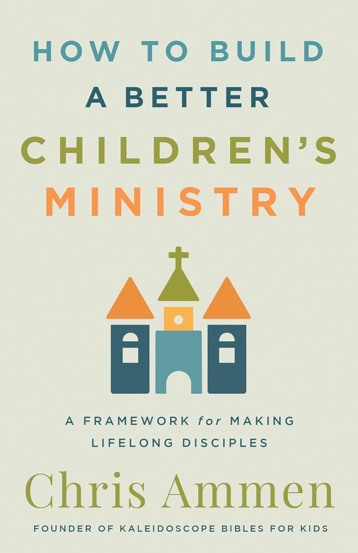 How to Build a Better Children’s Ministry - Re-vived