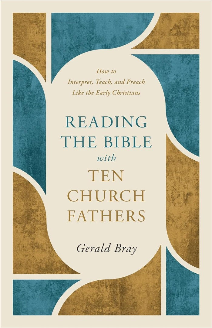 Reading the Bible with Ten Church Fathers - Re-vived