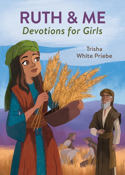 Ruth & Me Devotions For Girls