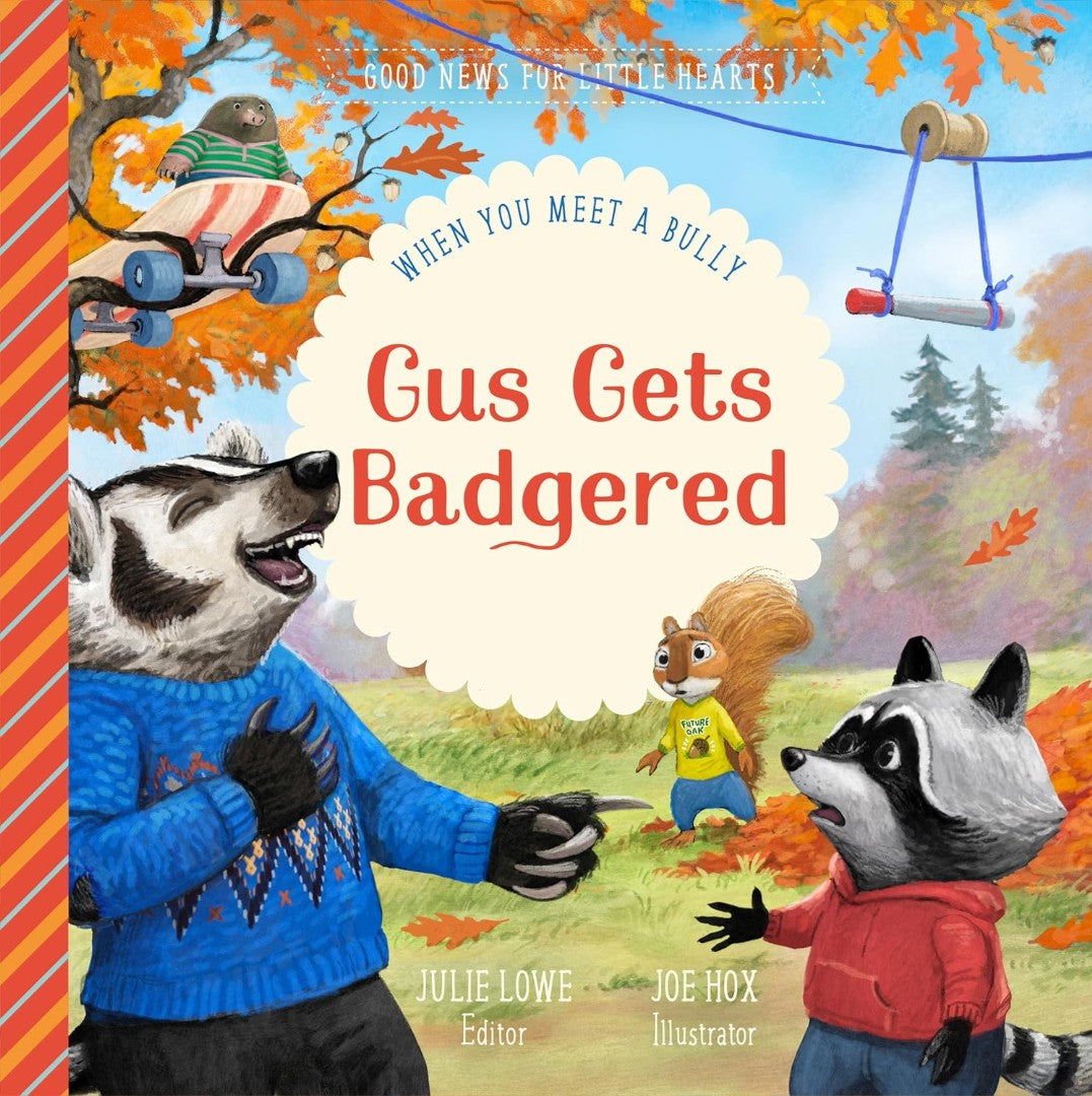 Gus Gets Badgered