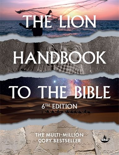 The Lion Handbook to the Bible: 6th Edition