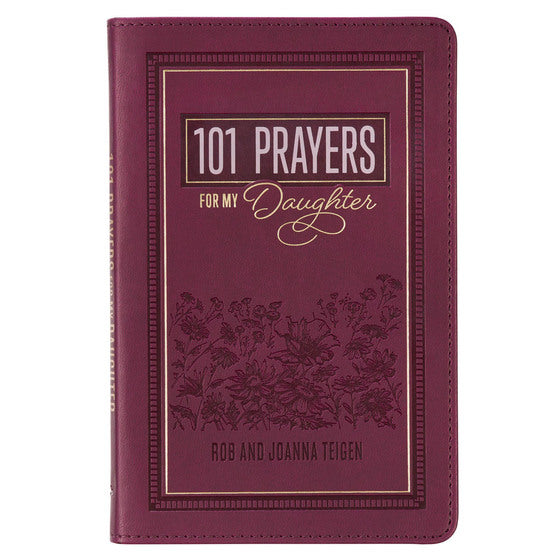 101 Prayers For My Daughter