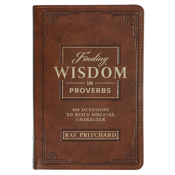 Finding Wisdom In Proverbs
