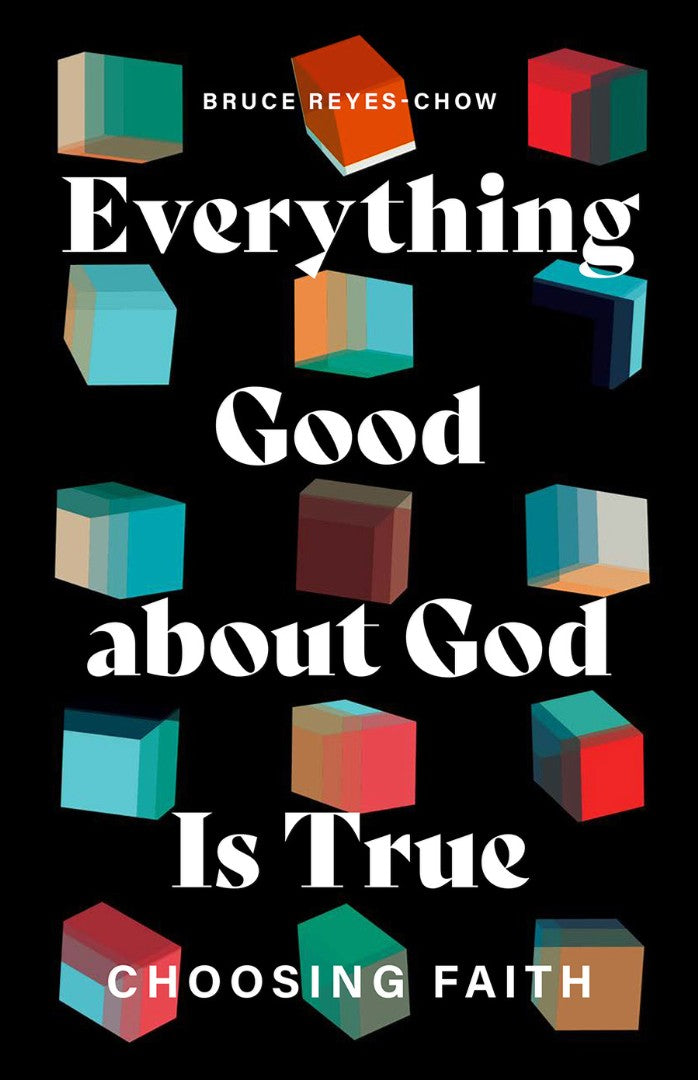 Everything Good About God Is True