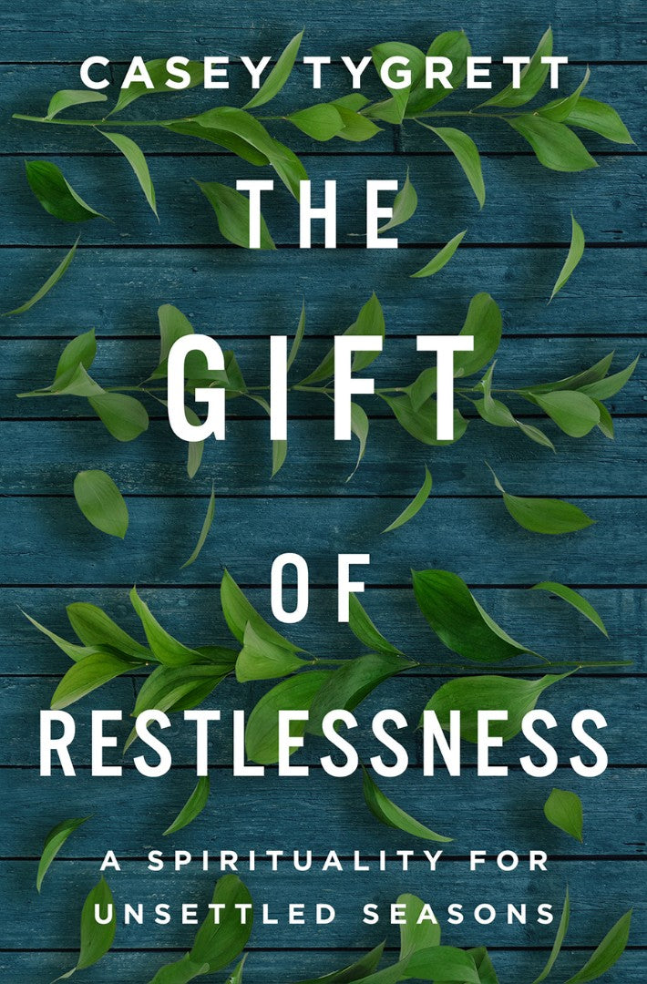The Gift Of Restlessness