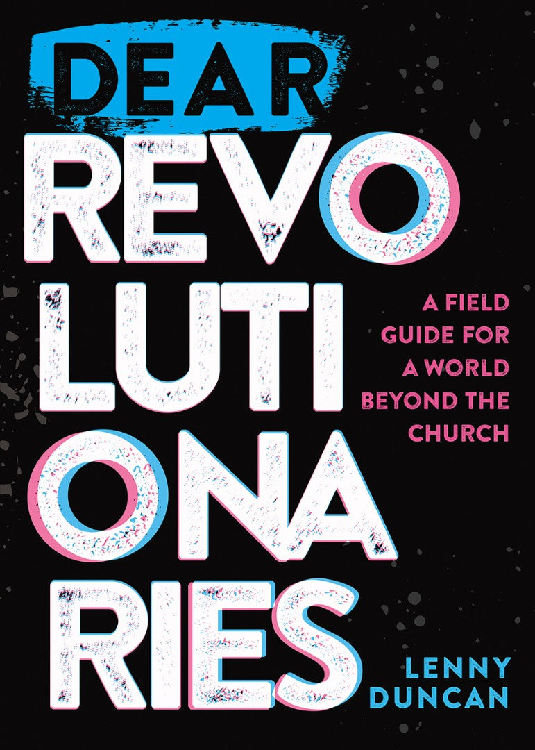 Dear Revolutionaries - Re-vived
