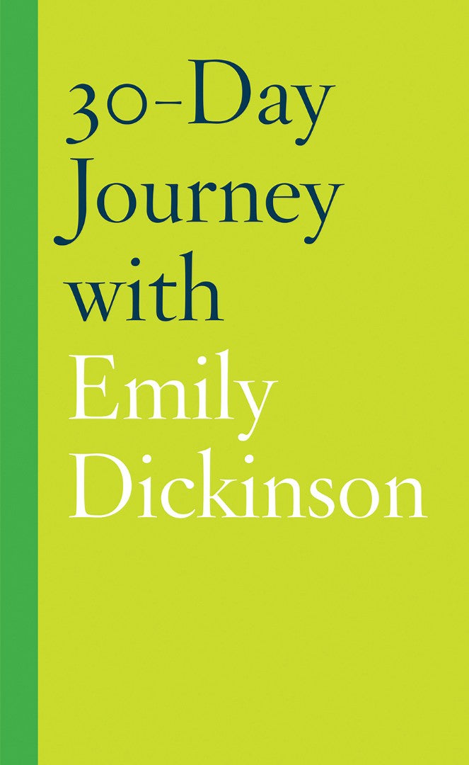 30-Day Journey With Emily Dickinson