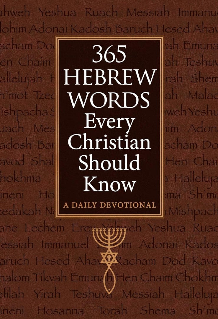 365 Hebrew Words Every Christian Should Know