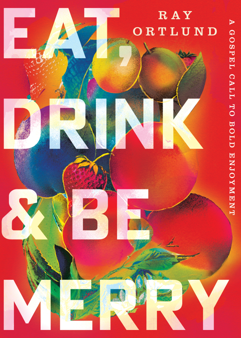 Eat, Drink, and Be Merry