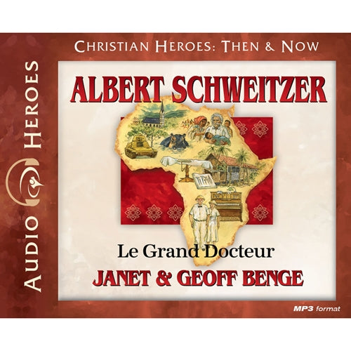 Albert Schweitzer: Le Grand Docteur Audiobook