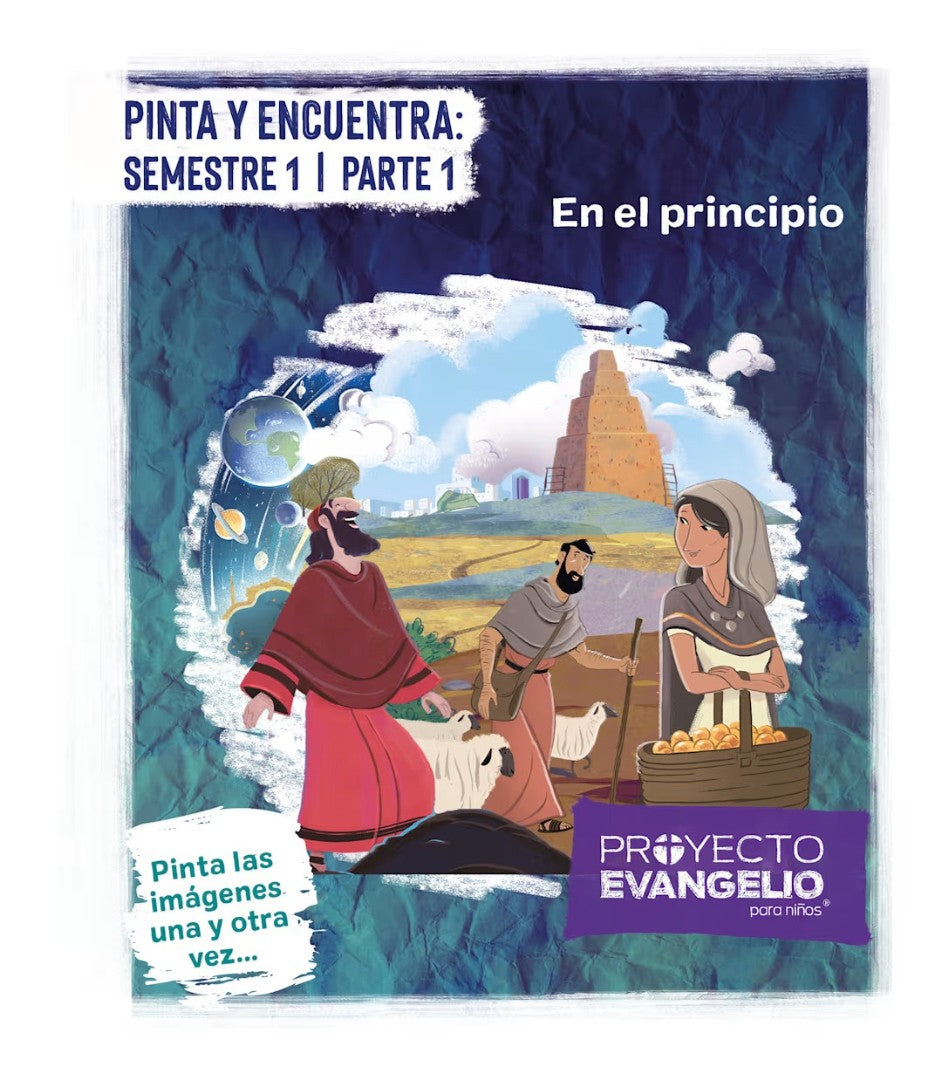 Proyecto Evangelio - Pinta Y Encuentra: Semestre 1 - Parte 1