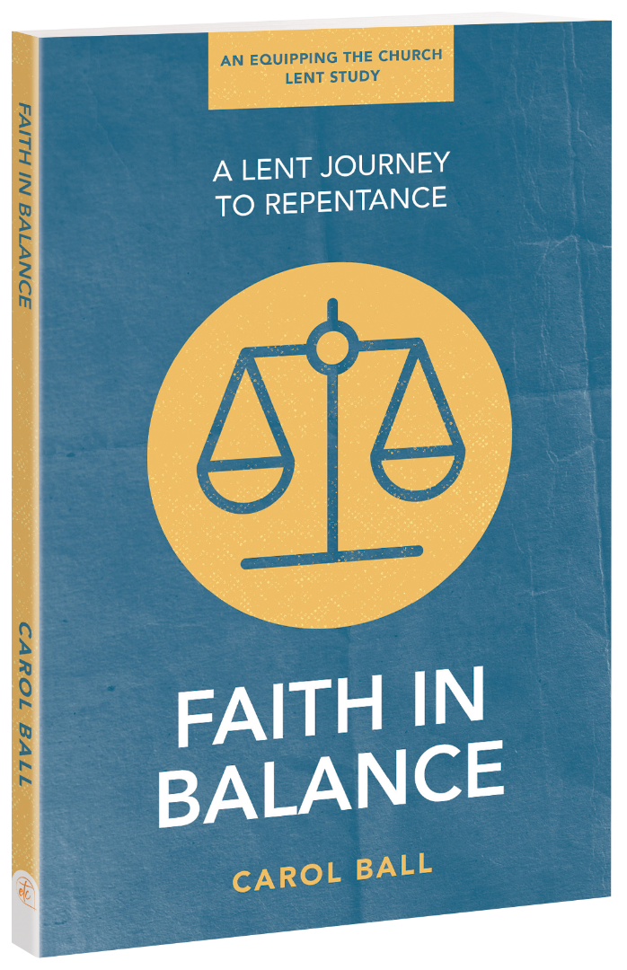 Faith in Balance: A Lent Journey to Repentance