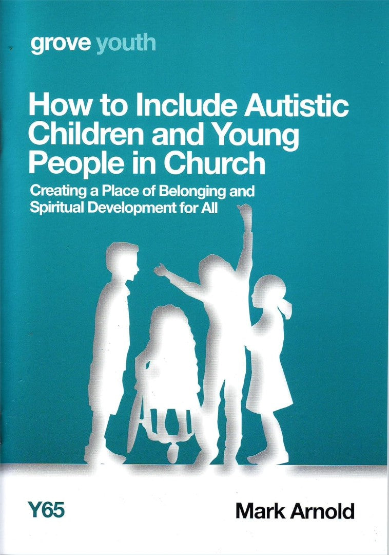 How to Include Autistic Children and Young People in Church - Re-vived
