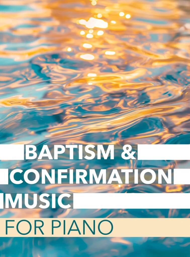 Baptism & Confirmation Music For Piano