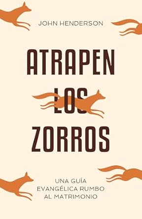 Atrapen Los Zorros