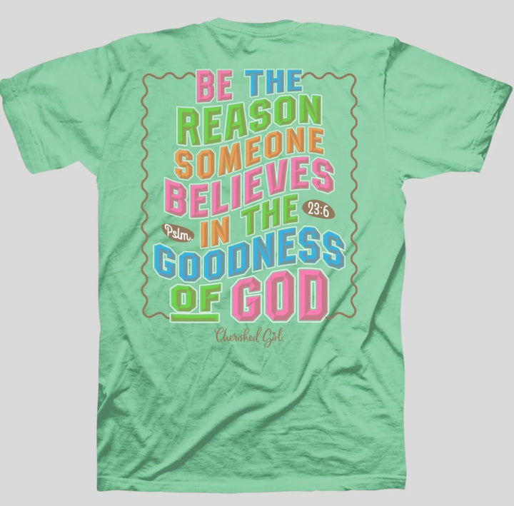 Be the Reason Cherished Girl T-Shirt Large - Re-vived