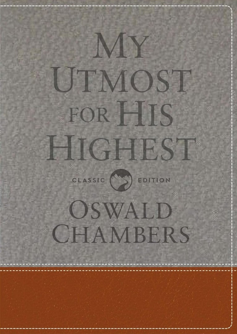 My Utmost for His Highest - Re-vived