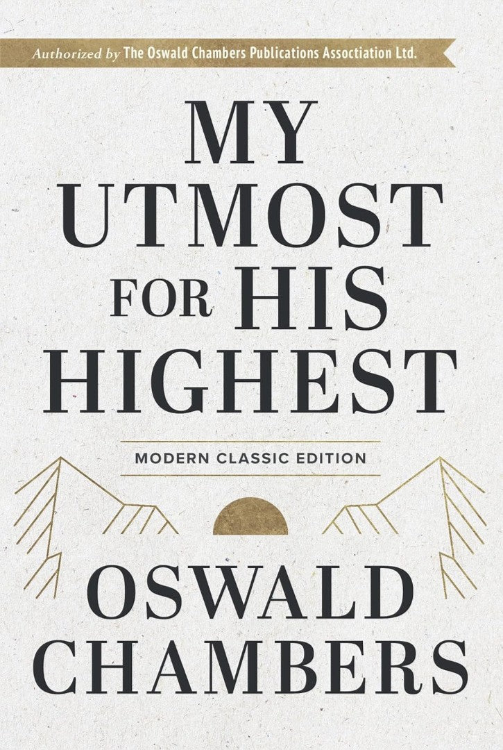 My Utmost For His Highest - Re-vived