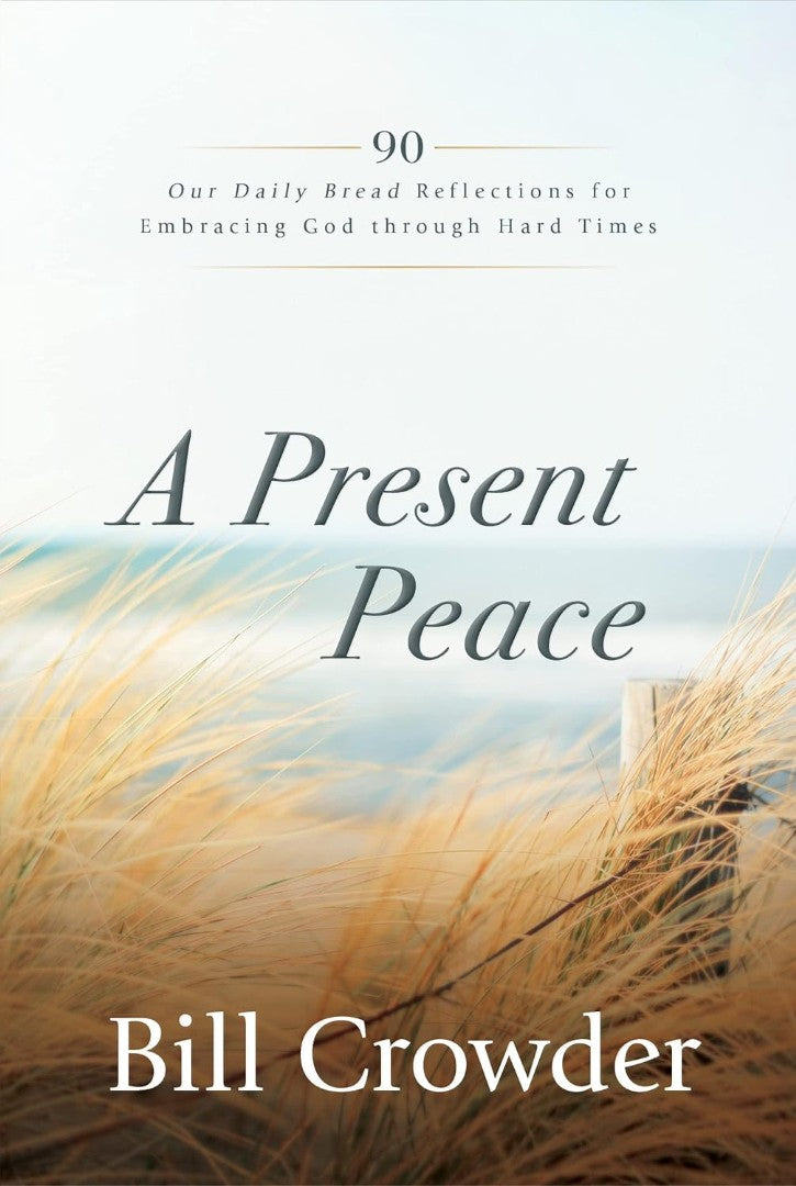 A Present Peace