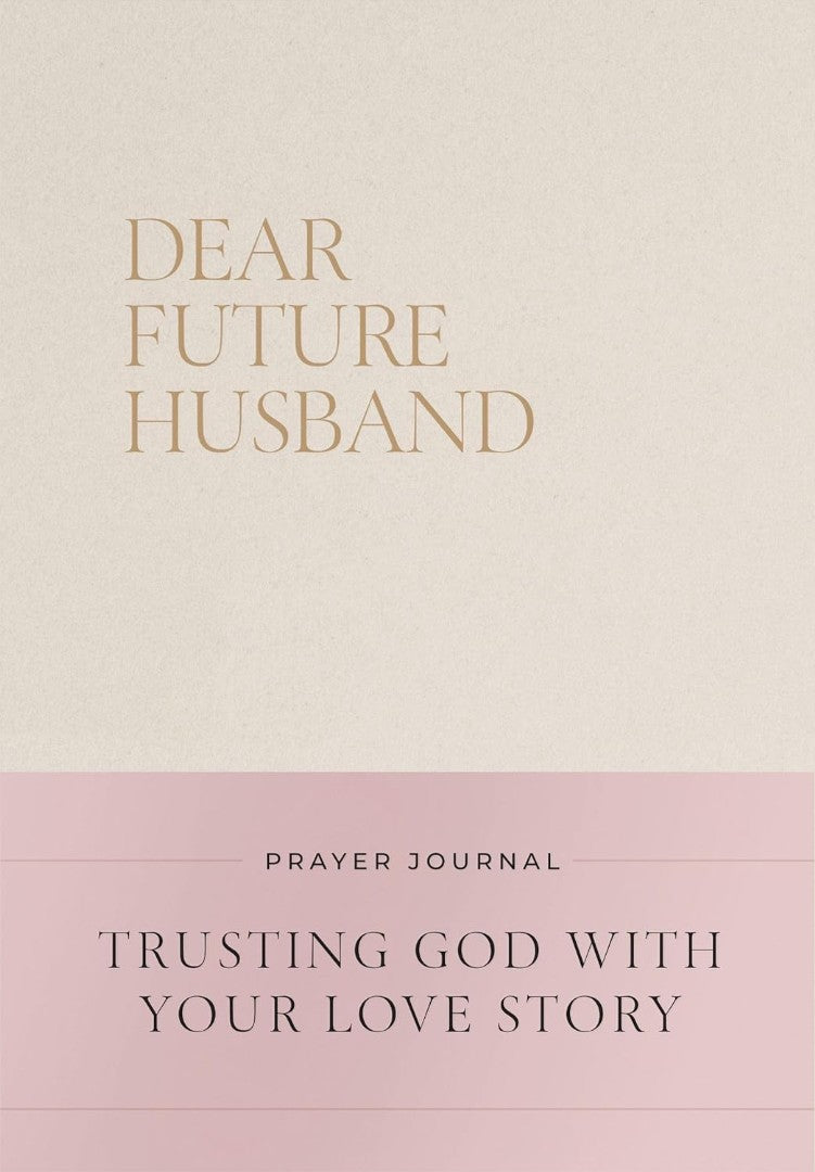 Dear Future Husband Prayer Journal - Re-vived