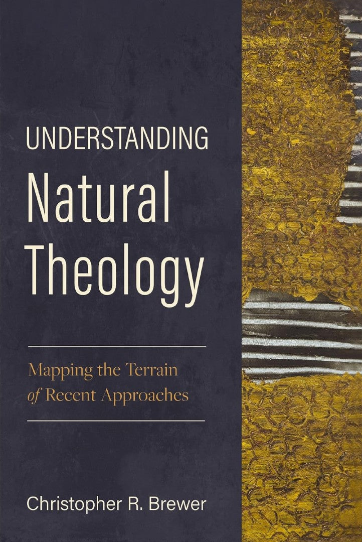 Understanding Natural Theology - Re-vived