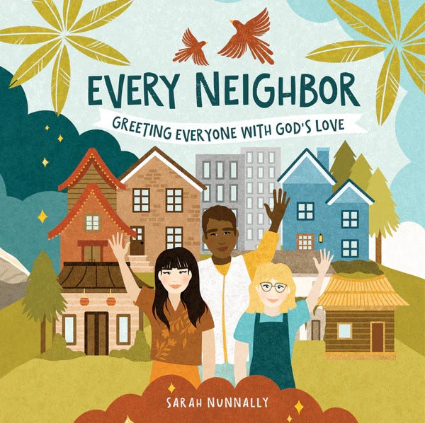 Every Neighbor - Re-vived