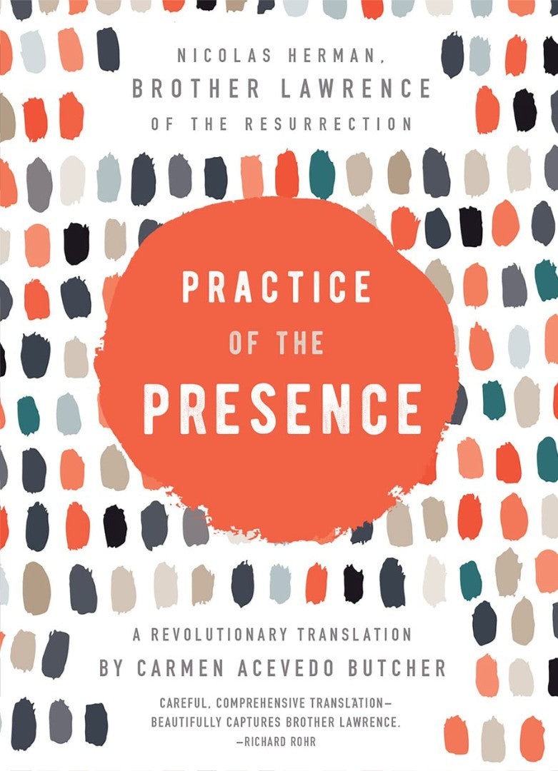 Practice of the Presence - Re-vived