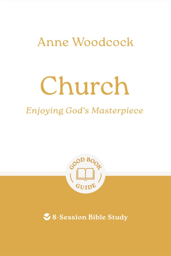 Church: Enjoying God's Masterpiece - Re-vived
