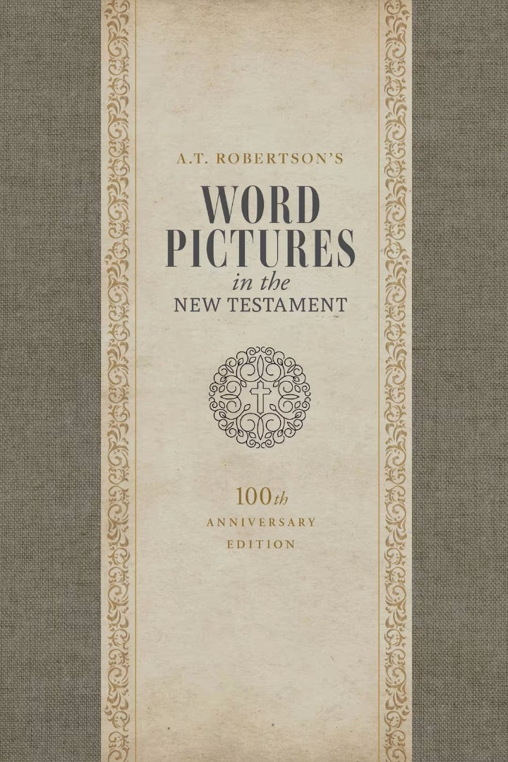 Word Pictures in the New Testament, 3-Volume Set - Re-vived