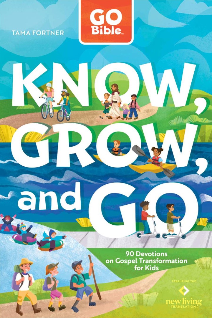 Go Bible Know, Grow, and Go - Re-vived