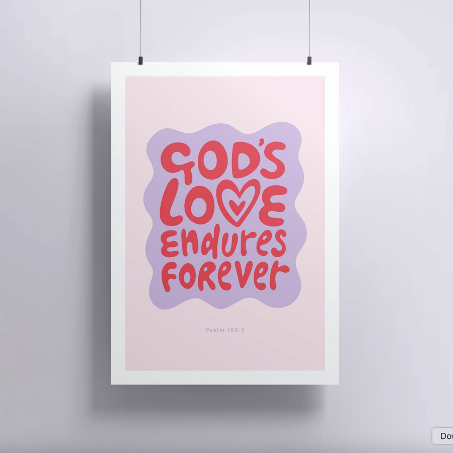 God's Love Endures A4 Print - Re-vived