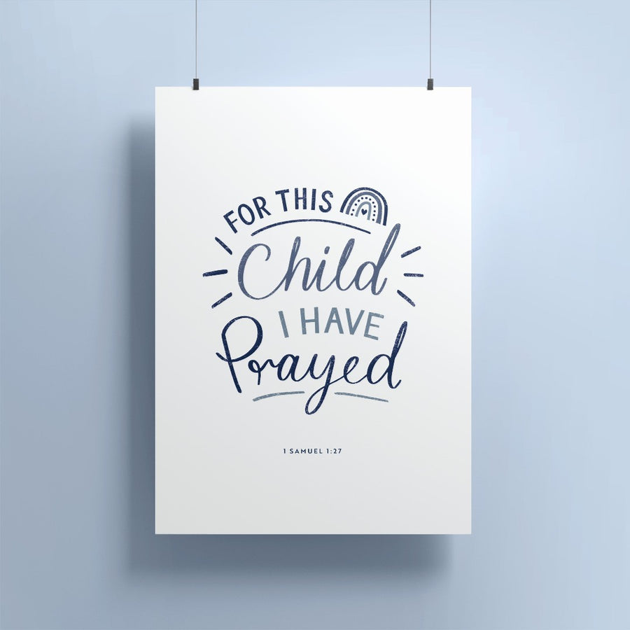 For This Child I Prayed A4 Print - Re-vived