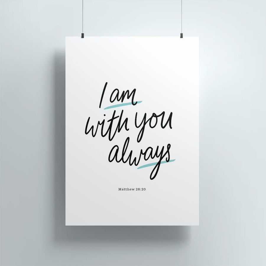 I Am With You Always A5 Print - Re-vived