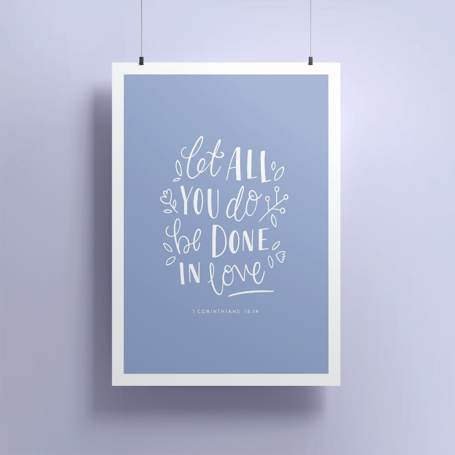 Be Done In Love A4 Print - Re-vived
