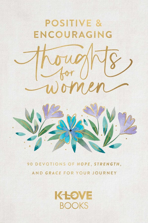 Positive and Encouraging Thoughts for Women - Re-vived