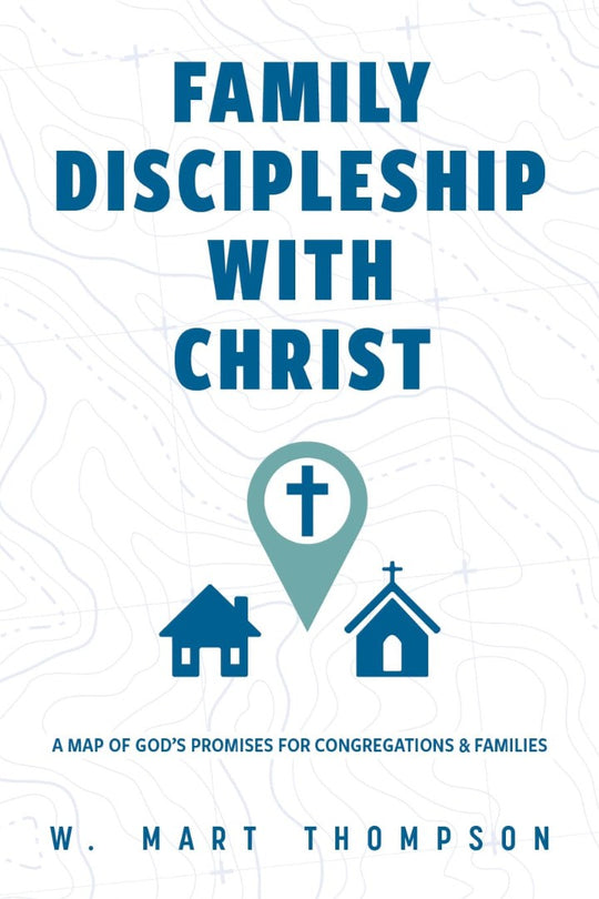 Christ's Promises For Family Discipleship – Re-vived