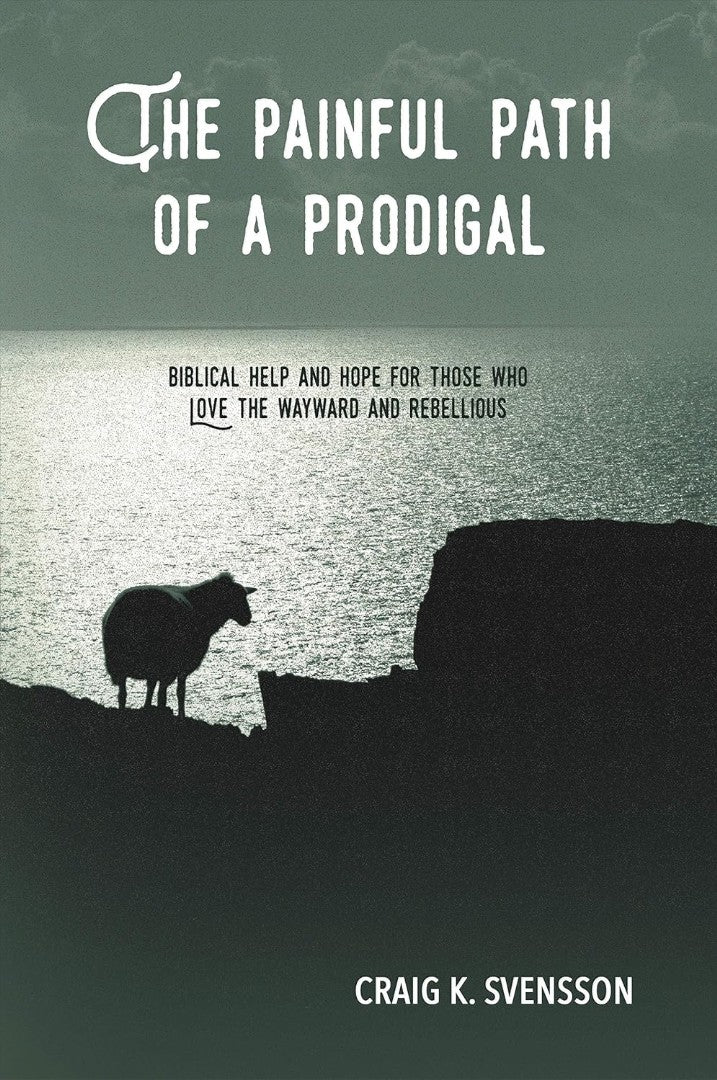 The Painful Path of a Prodigal