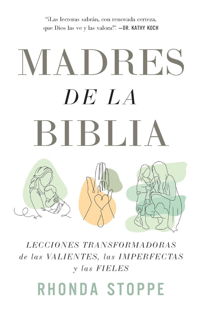 Madres de la Biblia (Mums of the Bible)