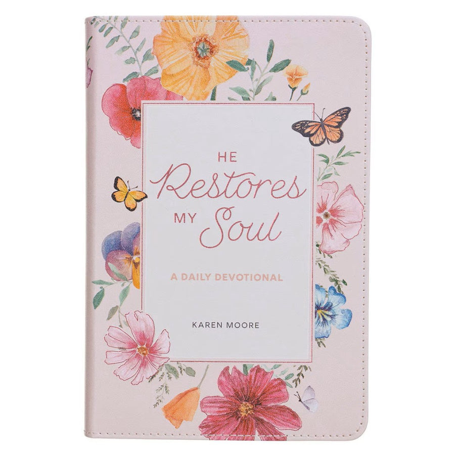 He Restores My Soul