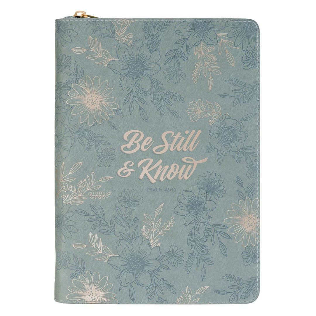 Be Still and Know Classic Journal with Zipper Closure