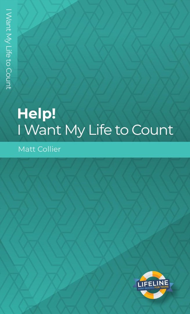 Help! I Want My Life to Count