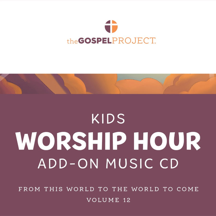 Gospel Project: Kids Worship Hour CD, Summer 2024
