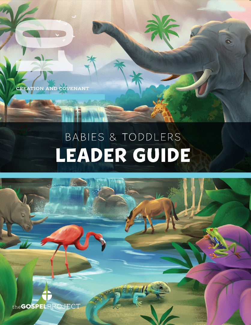 Gospel Project: Babies & Toddlers Leader Guide, Fall 2024