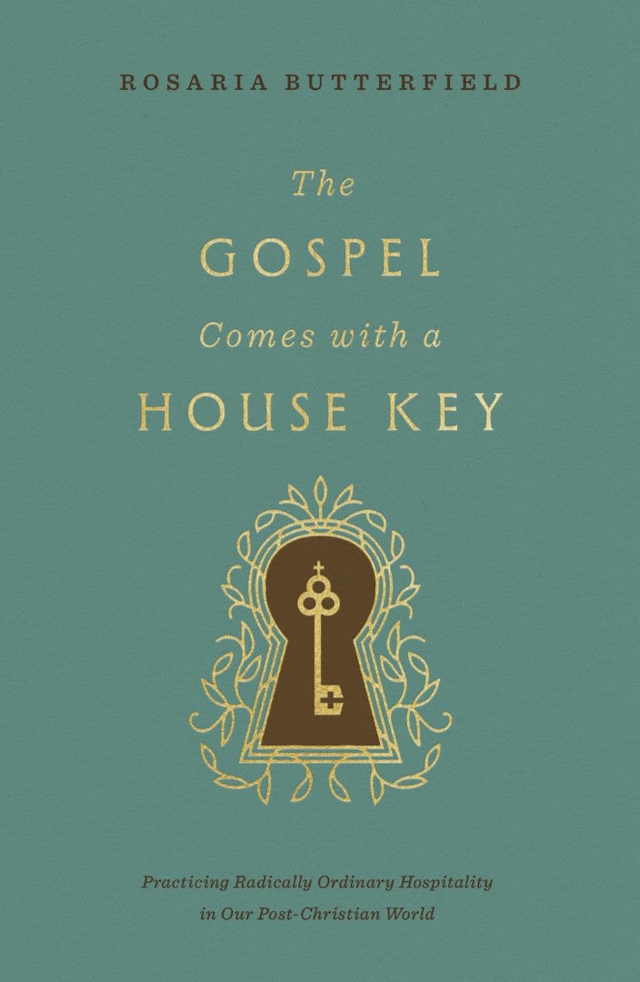 The Gospel Comes with a House Key