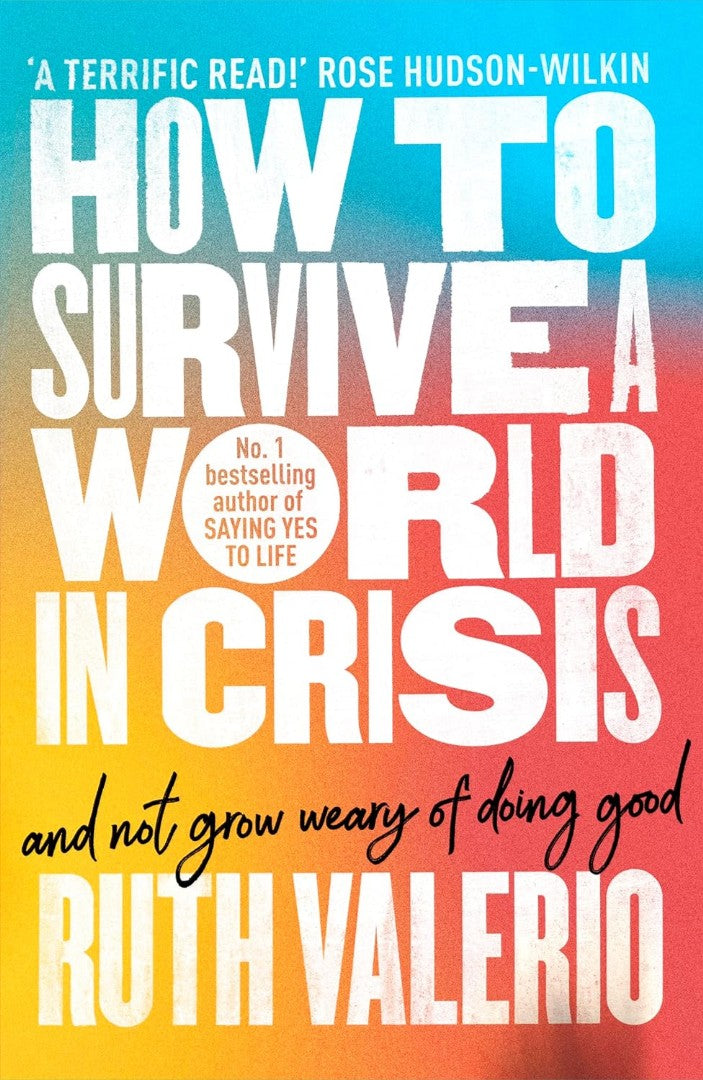 How to Survive a World in Crisis